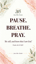 A Moment of Selah- TAKE FIVE MINUTES FOR YOURSELF