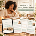 FIVE DAYS TO PAUSE, PRAY & RENEW A Just Her Selah Digital Devotional