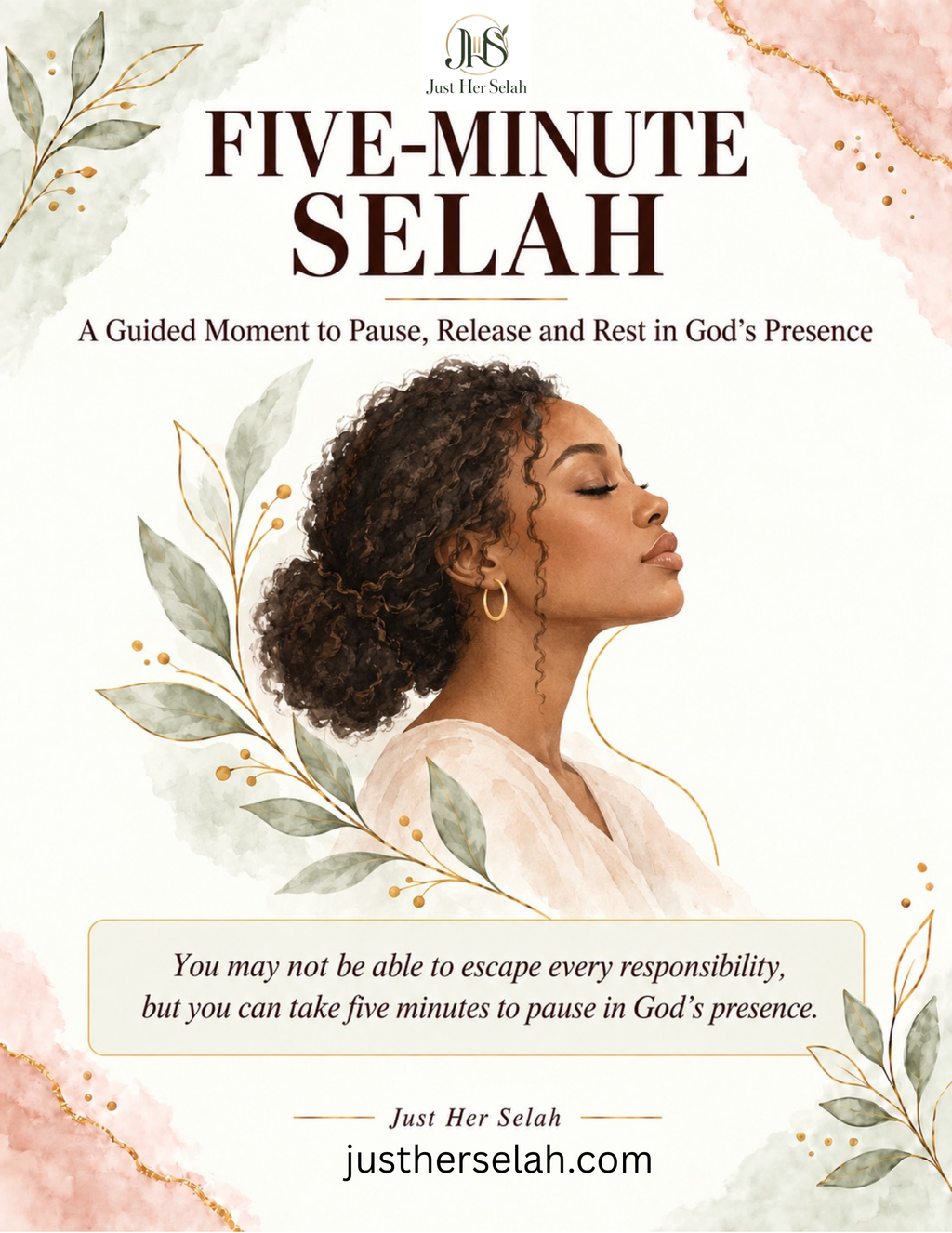A Moment of Selah- TAKE FIVE MINUTES FOR YOURSELF